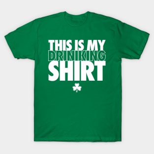 This Is My Drinking Shirt- St Patrick's Day - Cheers! T-Shirt